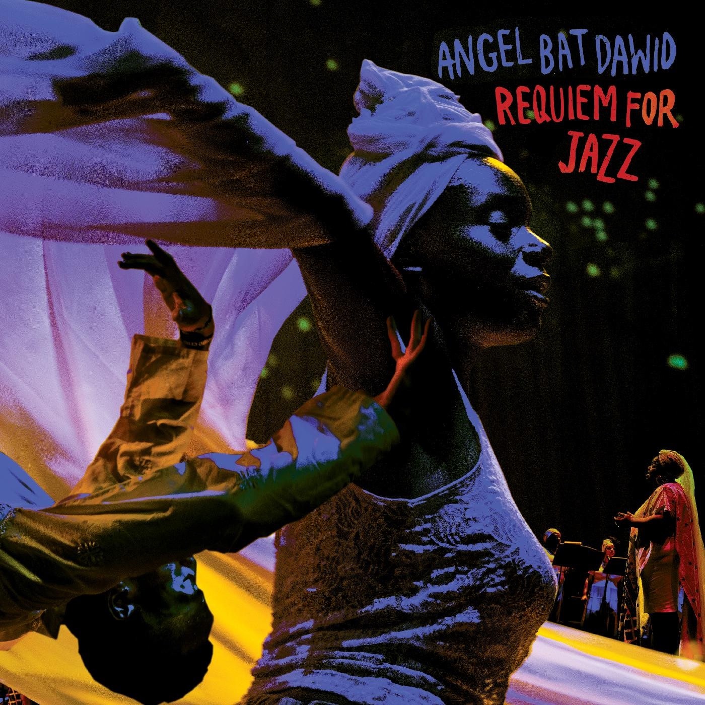 Angel Bat Dawid Requiem for Jazz